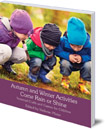 Autumn and Winter Activities Come Rain or Shine: Seasonal Crafts and Games for Children