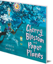 Cherry Blossom and Paper Planes