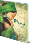 Mama: A World of Mothers and Motherhood