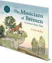 The Musicians of Bremen: A Grimm's Fairy Tale