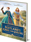 Illustrated Legends of Scotland's Kings and Queens