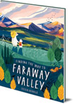 Finding the Way to Faraway Valley